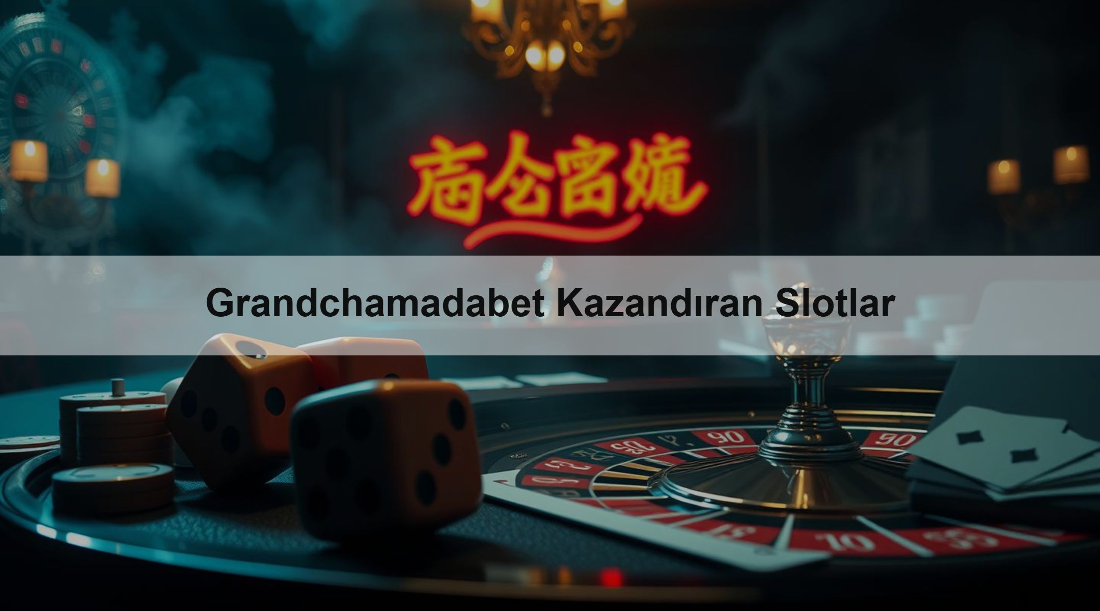 Grandchamadabet Kazandıran Slotlar