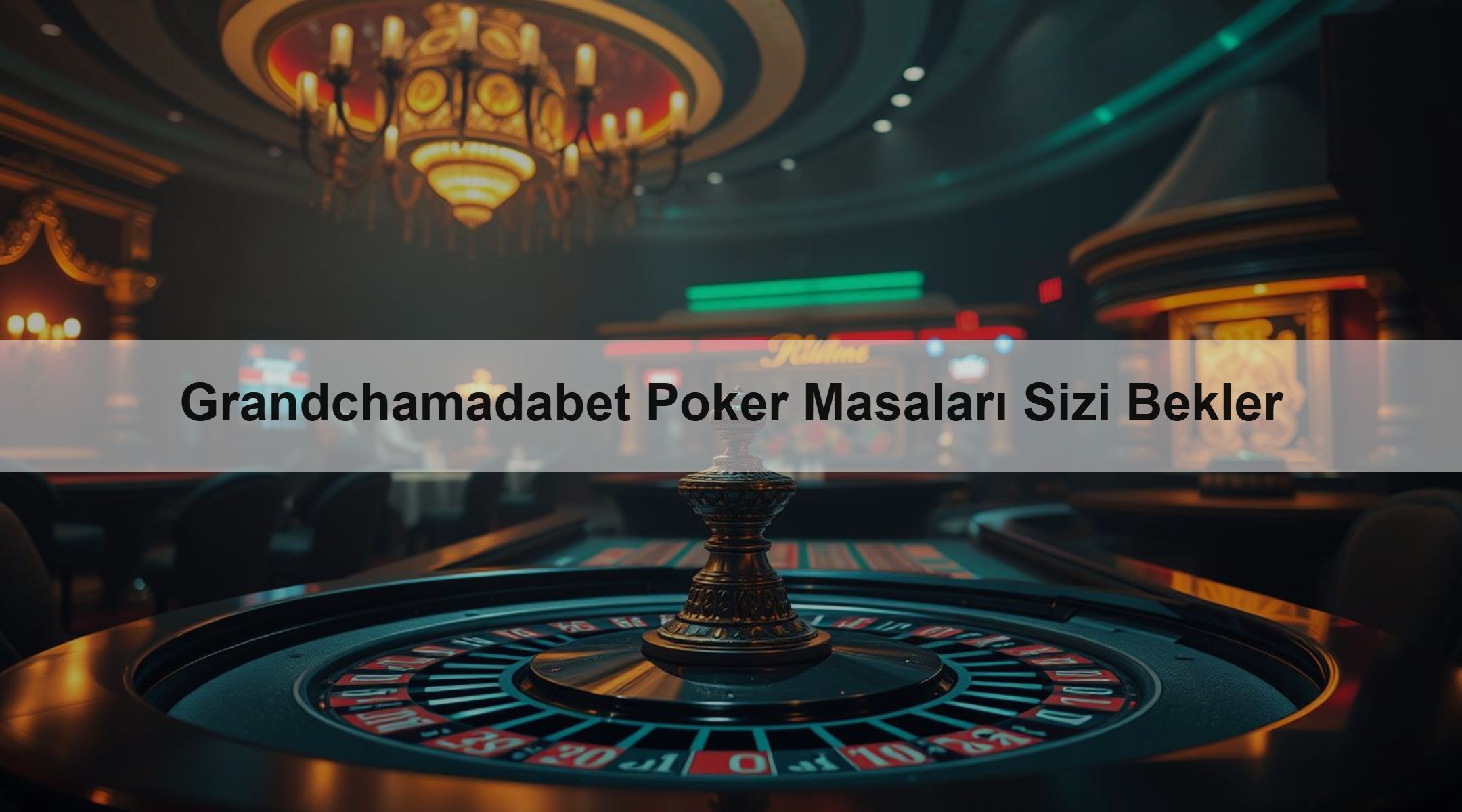 Grandchamadabet Poker Masaları Sizi Bekler 1 Grandchamadabet Poker Masaları Sizi Bekler