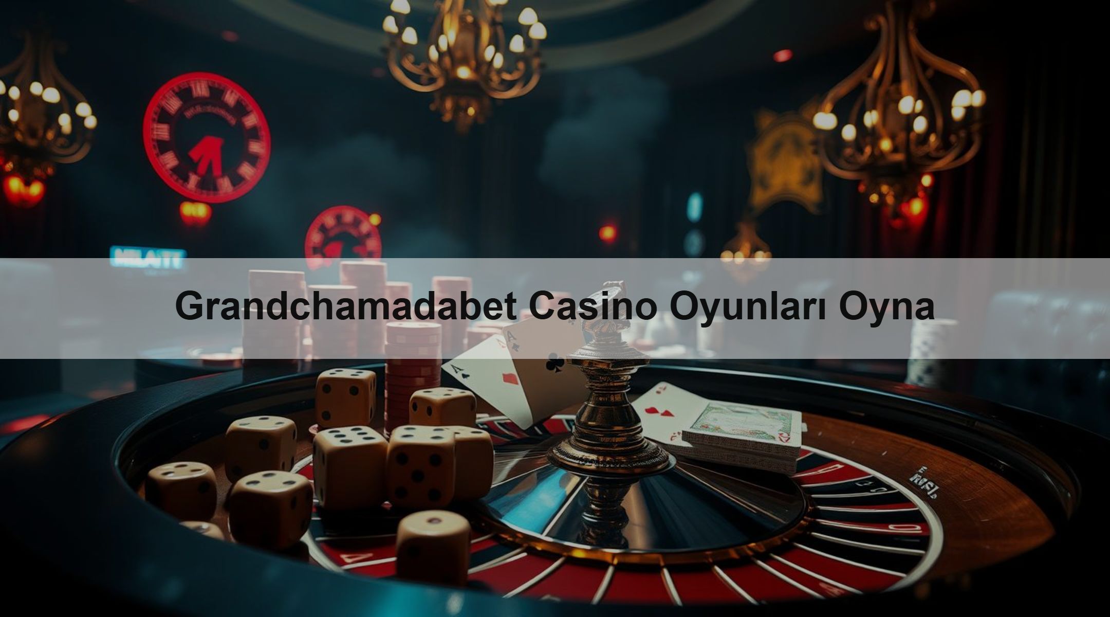 Grandchamadabet Casino Oyunları Oyna