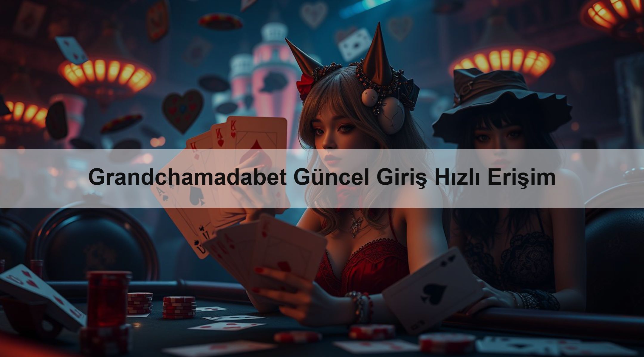 Grandchamadabet Güncel Giriş Hızlı Erişim