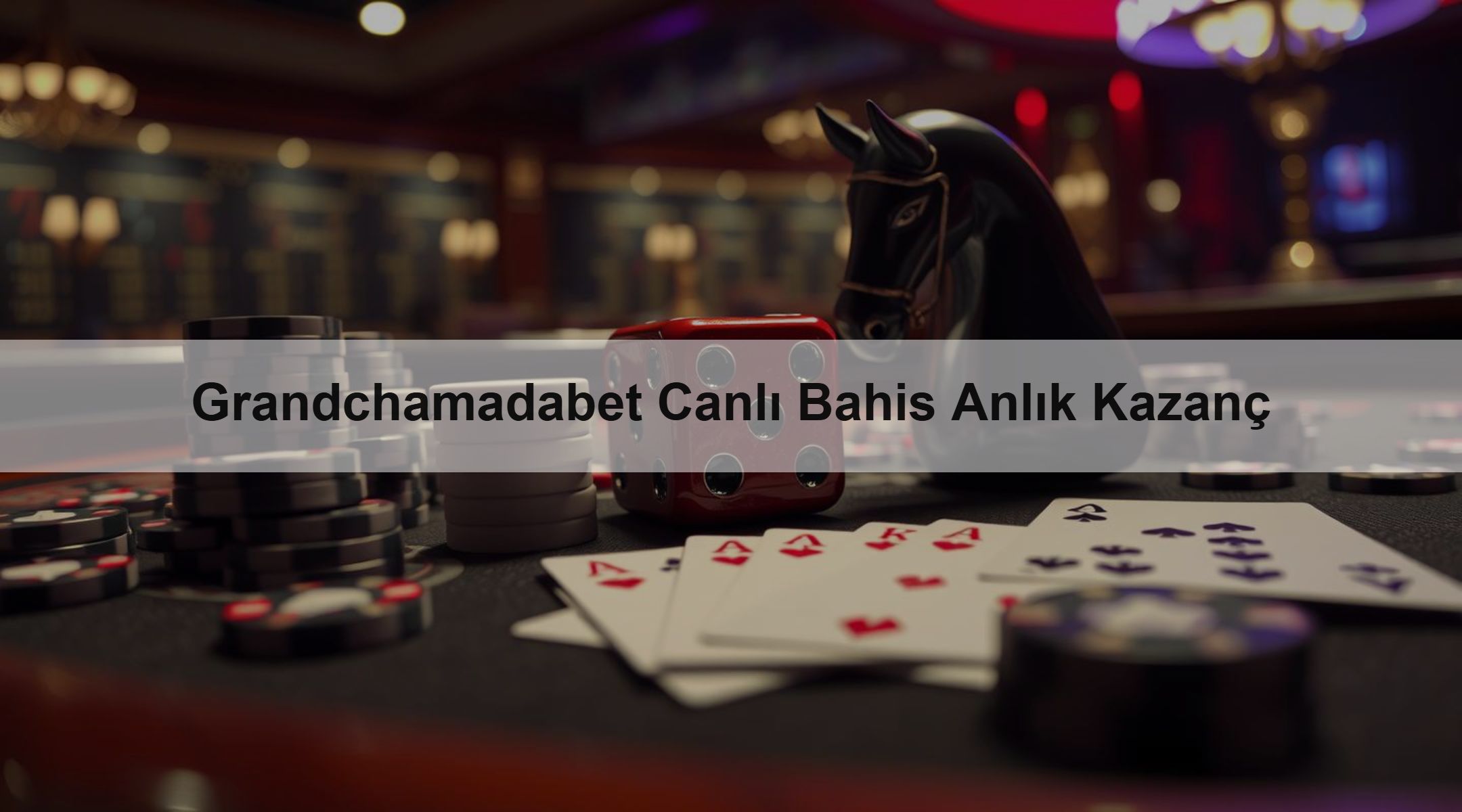 Grandchamadabet Canlı Bahis Anlık Kazanç
